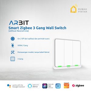 ARBIT Smart ZigBee Wallswitch 3 Gang Without Neutral Line - Putih