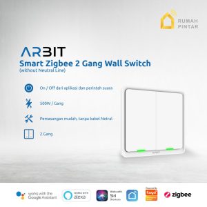 Arbit Smart ZigBee Wallswitch 2 Gang Without Neutral line - Putih