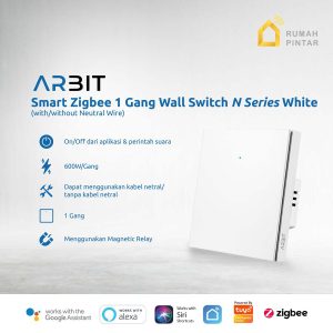 ARBIT Zigbee Wall Switch N Series 1 Gang Saklar Pintar Smart Home White Tuya