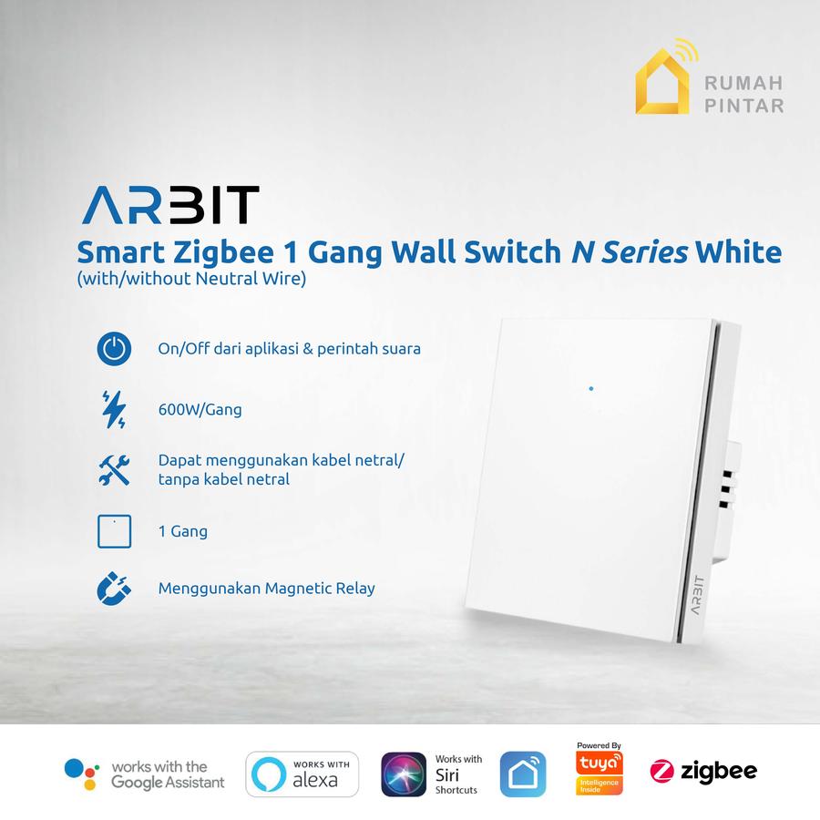 ARBIT Zigbee Wall Switch N Series 1 Gang Saklar Pintar Smart Home White Tuya